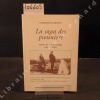 La saga des pionniers. Lyon et la Tunisie (1880-1914). RENDU, Christian - Préfacé par Bruno Vincent - Postface de Pierre Soumille