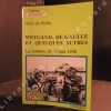 Weygand, De Gaulle et quelques autres. La Somme, 16-28 mai 1940. DE WAILLY, Henri