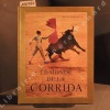 Le monde de la corrida. GUERRA DE CEA, Miguel (texte et photographies)