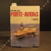 Histoire des porte-avions. PRESTON, Antony