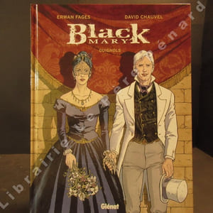 Black Mary Tome 3 : Guignols
