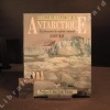 Le livre de Greenpeace/ Antarctique. A la découverture du septième continent.. MAY, John - Préfacé par Jean-Louis Etienne