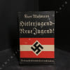 Hitlerjugend - Neue Jugend!. MA&szlig;MANN, Kurt 