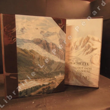 Voyage pittoresque dans la vallée de Chamouni et autour du Mont-Blanc. RAOUL-ROCHETTE