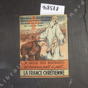 Collection Feu Nouveau N° 4 : Connais tu la France ? Voici d'abord l'histoire de ses origines...