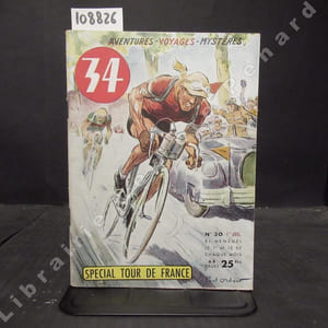 34 aventures, voyages, mystères N° 30 : Spécial tour de France