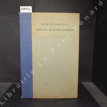 Edifices de Rome Moderne. Volume 5 et 6 / Five and Six : Eglises et couvents (2 volumes). LETAROUILLY, Paul