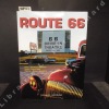 Route 66. De Chicago à Los Angeles. REYMOND, Jean-Pierre (textes) - BARD, Patrick (photos) - LACA