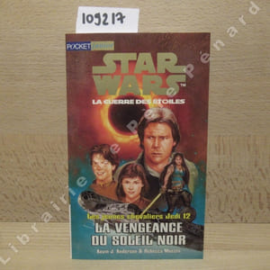 Star Wars, La guerre des étoiles. Les jeunes chevaliers Jedi 12 : La vengeance du soleil noir