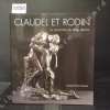 Claudel et Rodin. La rencontre de deux destins.. COLLECTIF