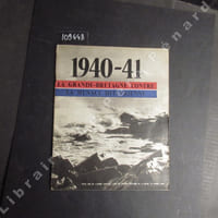 1940-41 : La Grande-Bretagne contre la menace hitlérienne - Texte tiré de "L'Année Cruciale", livre du critique militaire de la revue "La France Libre"