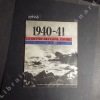 1940-41 : La Grande-Bretagne contre la menace hitlérienne - Texte tiré de "L'Année Cruciale", livre du critique militaire de la revue "La France ...