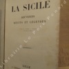 La Sicile. Souvenirs, récits et légendes. POSTEL, M. L'Abbé V.