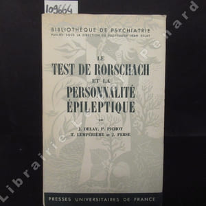 Le Test de Rorschach et la personnalité épileptique