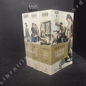 Le juif errant. Tome 1 + Tome 2 + Tome 3 (3 volumes). SUE, Eugène - Illustré par Gavarni (Sulpice Guillaume Chevalier)