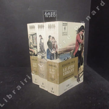 Le juif errant. Tome 1 + Tome 2 + Tome 3 (3 volumes). SUE, Eugène - Illustré par Gavarni (Sulpice Guillaume Chevalier)