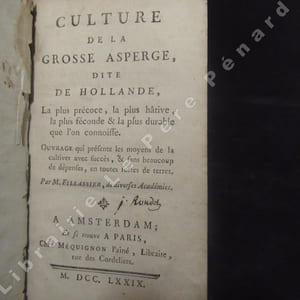 (1) Culture de la grosses Asperge, dite de Hollande, La plus précoce, la plus hâtive, la plus féconde & la plus durable que l'on connoisse. Ouvrage qui présente les moyens de la cultiver avec succès, & sans beaucoup de dépenses, en toutes sortes de terres - (2) Culture de l'asperge de gravelines, et des petits-pois - (3) L'Art de soigner les pieds, Contenant Un Traité sur les Cors, Verrues, Durillons, Oignons, Engelure, les accidens des Ongles & leur difformité - (4) Discours familier sur le danger de l'usage habituel du café - (5) Essai sur les principes de la greffe, Et sur les moyens de la faciliter & de la perfectionner. Ouvrage qui a remporté le prix en 1764, au jugement de l'Académie Royale des Belles-Lettres, Sciences & Arts de Bordeaux