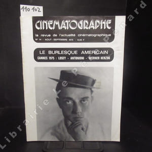 Cinématographe N° 14 : Le burlesque américain. Cannes 1975, Losey, Antonioni, Werner Herzog - La grande époque du comique - Burlesque parade - Keaton algébrique - Les corn flakes d'Oedipe - Du muet au parlant - Les nouveaux burlesques - Revoir Monkey Business - Les frustrés (Claire BRETECHER) - ...