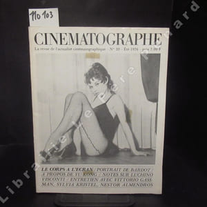 Cinématographe N° 20 : Le corps à l'écran (Jacques FIESCHI) - Bardot l'anti-Pénélope (Pierre MARAVAL) - Le corps de l'enfant (Pierre JOUVET) - Erotisme et costume au cinéma (Martine VIDOR) - Le porno homo (Gérard DUPONT) - Notes sur Luchino Visconti (Jean-Claude BONNET) - A propos de Yu Kong - ...