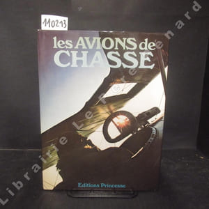 Les avions de chasse.