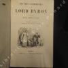 Oeuvres complètes de Lord Byron. . LORD BYRON - Traduction de M. Amédée Pichot
