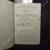 Voyages de Gulliver. Tome Premier + Tome Second (reliés en un seul volume). Précédés d'une étude sur Swift . SWIFT - Traduit par l'Abbé Desfontaines - ...