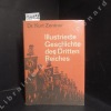 Illustrierte Geschichte des Dritten Reiches. ZENTNER, Kurt