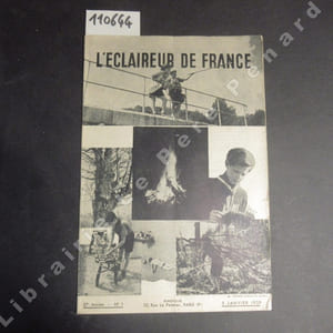 L'Eclaireur de France N° 1 : Les signes de la piste (BALOO) - Les meubles du local (SAHI) - Une heure avec "El Djinn", Lieutenant méhariste et collaborateur de l'E.d.F (Interview par Canard Farceur) - Balourag regonfle un ami (LOUV'A, illustrations de RIM) - ...