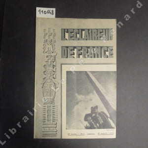 L'Eclaireur de France N° 6 : Sommeil sacré... A René Le Helley (La PIE) - Pour le challenge national d'exploration du 14 mai. Initiation au Brevet d'Explorateur (Pierre et Sven SAINDERICHIN) - Deux Eclaireurs (Anémone Rieuse) - Scoutisme en grand, La vie à bord des grands voiliers (Interview par Marsouin Voyageur) - ...