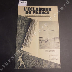 L'Eclaireur de France N° 15 : Les raleurs ? Au poteau ! (La PIE) - Dans deux ans, le Jamboree en France ! - Filets bleus et poissons d'argent (Noël SPERANZE) - Sur nos montagnes, Chamois et Marmottes (Henri VIAUX, du Clan Naturaliste) - Le Brevet d'Hygiéniste (fin) (Loup Rouge) - ...