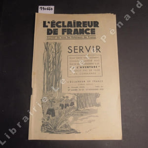 L'Eclaireur de France N° 18 : Joie scoute (La PIE) - Aux scouts du monde entier. Message des Eclaireurs Polonais (Dr. Michel GRAZYNSKI) - Jean Bart (Henri LE BEY) - Au service du Pays. L'eau Claire de septembre 1939 (LOUV'A) - ...
