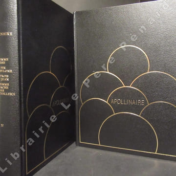 Oeuvres Poétiques. Tome I : Le Bestiaire. Alcools. Vitam Impendere Amori. Calliframmes. Il y a. + Tome II : Poèmes à Lou. Le guetteur mélancolique. ...