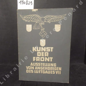 Kunst der Front. Ausstellung von angehörigen des Luftgaues VII.