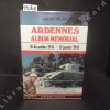 Ardennes. Album mémorial. 18 décembre 1944 - 16 janvier 1945.. PALLUD, Jean-Paul