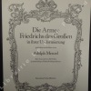 Die Armee Friedrichs des Grossen in ihrer Univformierung. MENZEL, Adolph (gezeichnet und erläutert von / dessiné et expliqué par)
