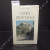 Fort Queyras. GOLAZ, A. & O. - Préface du Général d'armée A. Guillaume, ancien Chef d'Etat-Major Général des Forces Armées