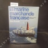 Histoire de la marine marchande française des premiers vapeurs à nos jours. RANDIER, Jean