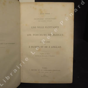 Une ville flottante. Les forceurs de blocus - Aventures de 3 russes et de 3 anglais