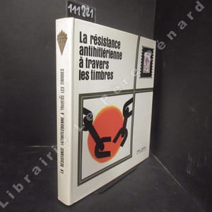 La résistance antihitlérienne à travers les timbres