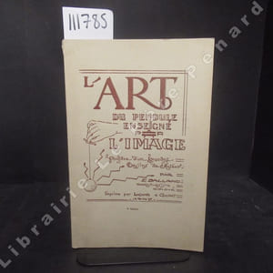 L'Art du pendule enseigné par l'image. 3e édition.
