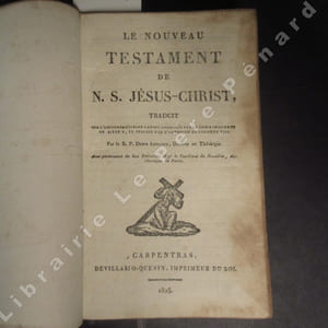 Le Nouveau Testament de N. S. Jésus-Christ, traduit sur l'ancienne édition latine corrigée par le commandement de Sixte V. et publiée par l'autorité de Clément VIII