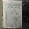Guide du Pilat pittoresque . COMBE, Jean - PLAINE, Louis - Préface de Michel Durafour