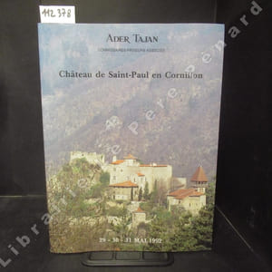 Château de Saint-Paul en Cornillon - Catalogue de vente 20, 30 et 31 mai 1992