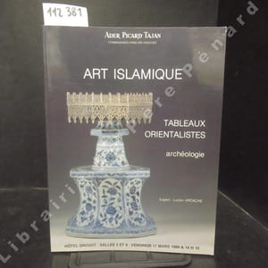 Art Islamique. Tableaux orientalistes. Archéologie - Catalogue de vente 17 mars 1989
