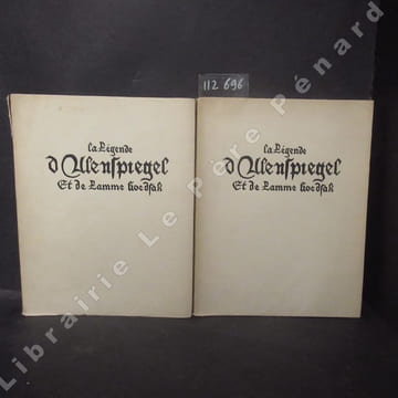 La légende d'Ulenspiegel et de Lamme Goedzak (2 volumes). DE CAUSTER, Charles - Illustrations de René de Pauw