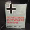 Die deutsche Luftwaffe 1939-1945. GALLAND, A. - RIES, K. - AHNERT, R.