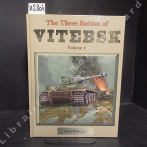 The three battles of Vitebsk. Volume 1.