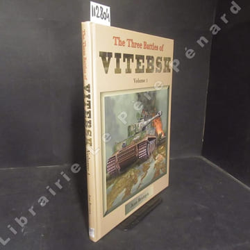 The three battles of Vitebsk. Volume 1.. RESTAYN, Jean