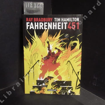 Fahrenheit 451. BRADBURY, Ray - HAMILTON, Tim