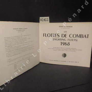 Les flottes de Combat (Fighting fleets) 1968. LE MASSON, Henri - Ouvrage fondé en 1897 par le Commandant de Balincourt, continué par le Commandant ...